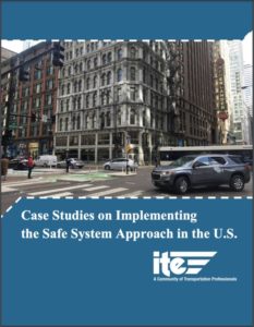 Screenshot of cover of ITE Case Studies on Implementing the Safe System Approach in the U.S.