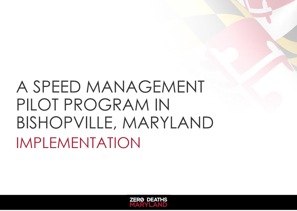 Cover from powerpoint presentation titled A Speed Management Pilot Program in Bishopville Maryland